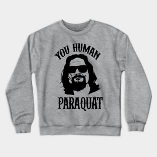 The Big Lebowski Movie Quote Crewneck Sweatshirt